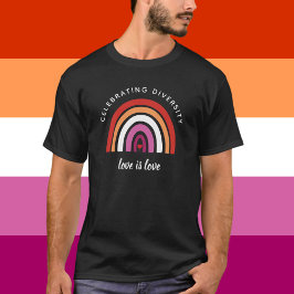 Lesbischer Stolz feiern Diversity Liebe ist Liebe T-Shirt