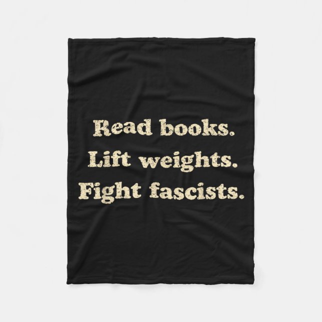 Lese Bücher, hebe Gewichte, bekämpfe Faschisten lu Fleecedecke (Vorderseite)