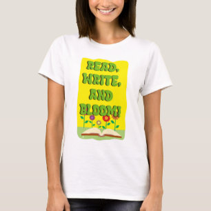Lese Schreibe Blühe Cool Bücherwurm Slogan T-Shirt