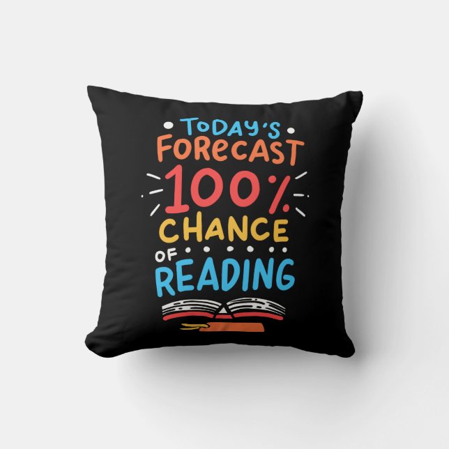 Lesen - 100% Chance auf Lesen Kissen (Vorderseite)