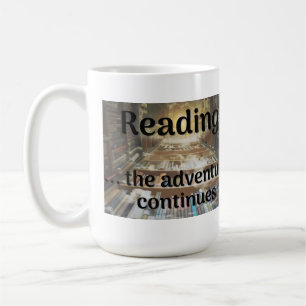 Lesen, das Abenteuer geht weiter Kaffeetasse