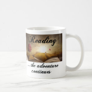 Lesen, das Abenteuer geht weiter Kaffeetasse