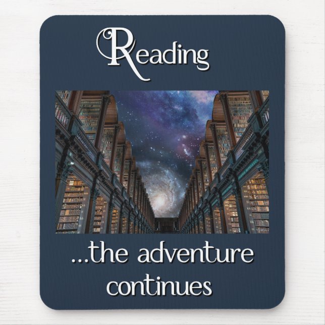 Lesen ...das Adventure setzt Mouse Pad fort Mousepad (Vorne)