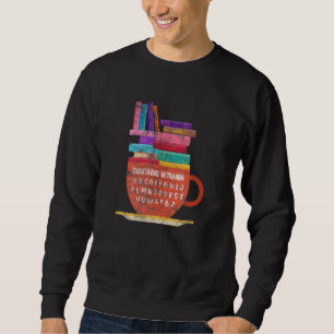 Lesen enthält Vitamin Alphabet Leser Bookworm Sweatshirt