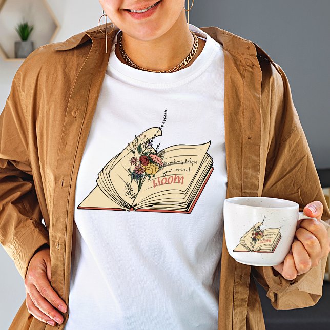 Lesen hilft Ihrem Geist, Wildblume zu erblühen T-Shirt (Von Creator hochgeladen)