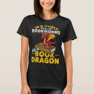 Lesen in einer Welt voller Buchwürmer ist ein Buch T-Shirt