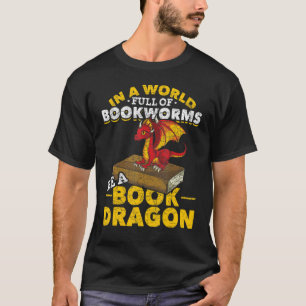 Lesen in einer Welt voller Buchwürmer ist ein Buch T-Shirt