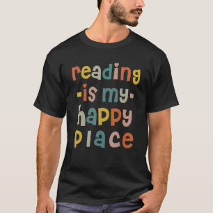 Lesen ist mein Happy Place Book Nerd Lesen Vinta T-Shirt