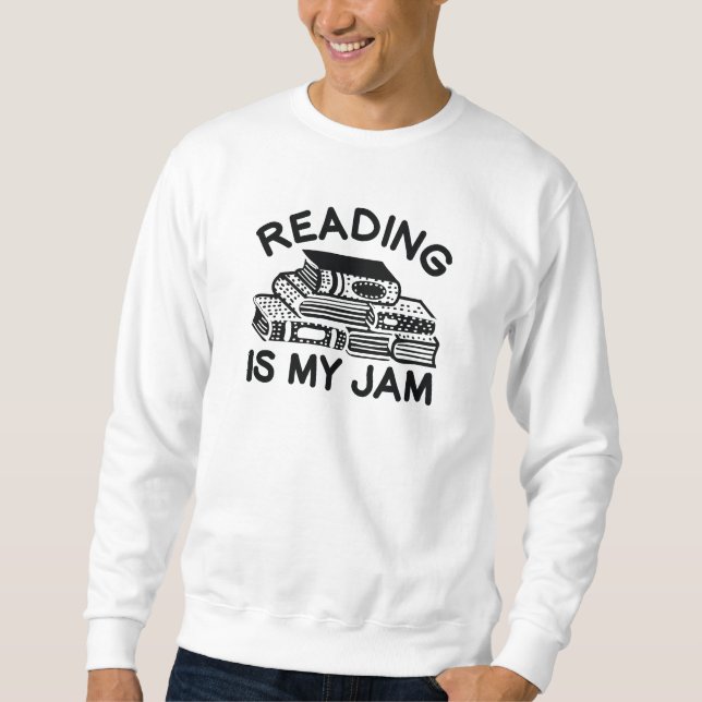 Lesen ist mein Jam Sweatshirt (Vorderseite)