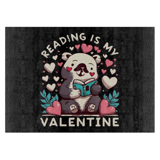 Lesen ist mein Valentinstag Schneidebrett (Vorderseite)