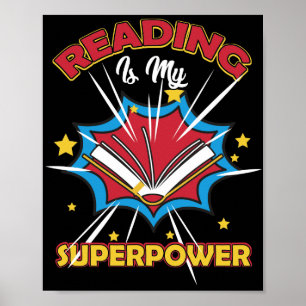 Lesen ist meine Supermacht für das Lesen von Leser Poster