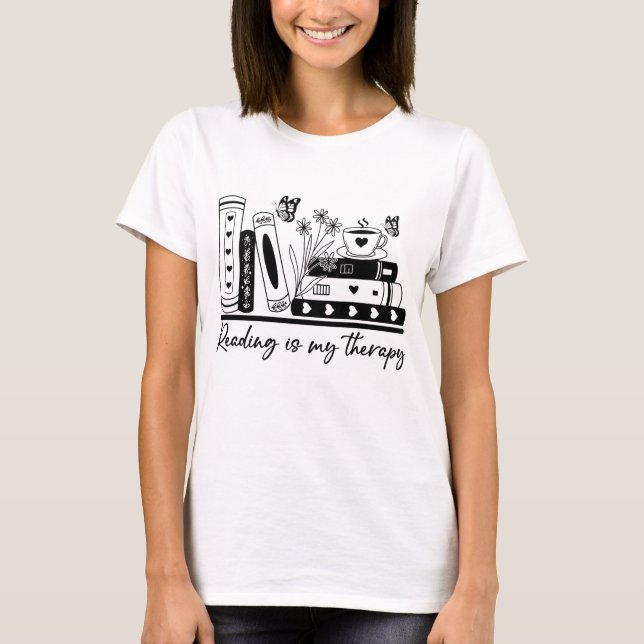 Lesen ist meine Therapie T-Shirt (Vorderseite)