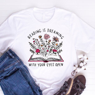 Lesen ist Träumen mit offenen Augen Buchliebhaber  T-Shirt