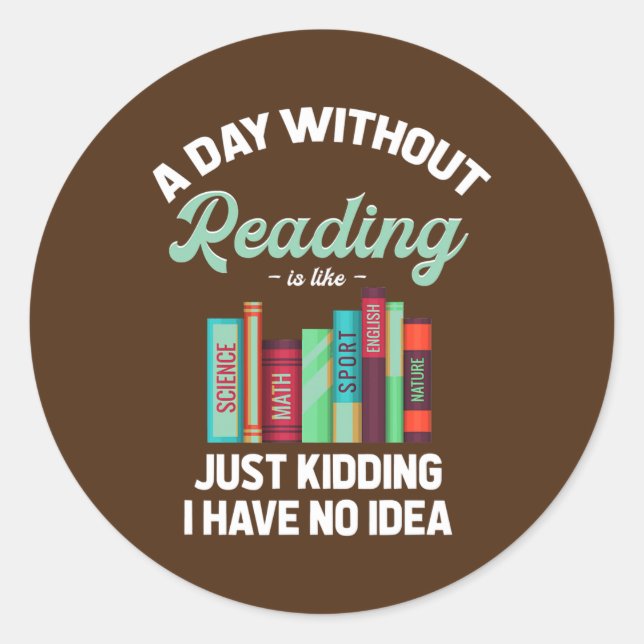 Lesen ist wie Bookworm Novel Bookish Runder Aufkleber (Vorderseite)