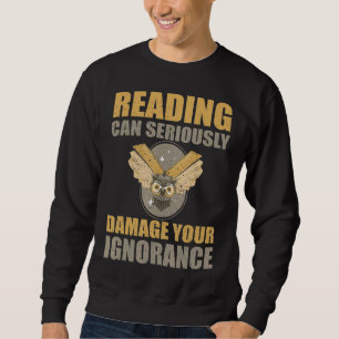 Lesen kann Ihre Unschuld schädigen 1 Sweatshirt