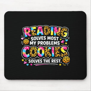 Lesen löst Probleme, Kekse lösen den Rest Mousepad