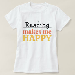 Lesen Macht Mich Glücklich Zitat Lebendiger Bücher T-Shirt