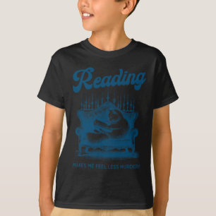Lesen macht mich weniger Murdery Funny Cat Readi f T-Shirt