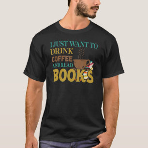 Lesen Sie das Abenteuer Buch Leser trinken Kaffee T-Shirt
