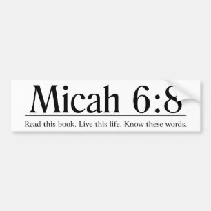 Lesen Sie das Bibel Micah 6:8 Autoaufkleber