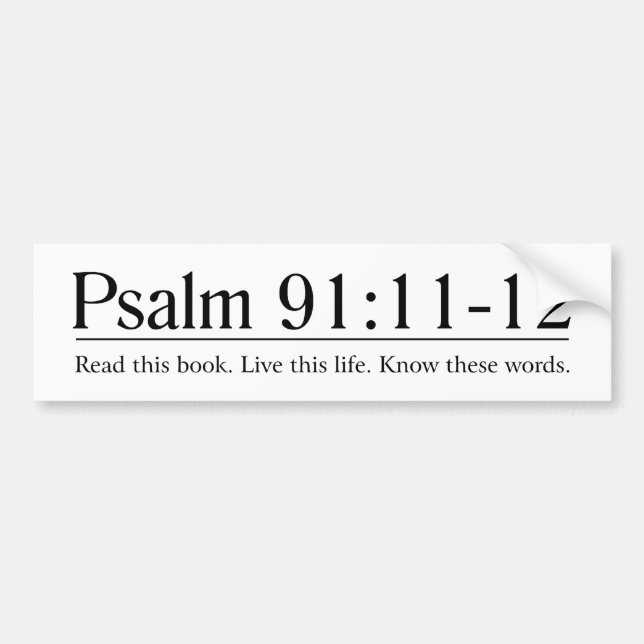Lesen Sie das Bibel-Psalm-91:11 - 12 Autoaufkleber (Vorne)