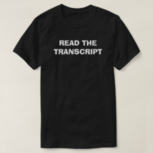 LESEN SIE DAS TRANSKRIPT. T-Shirt