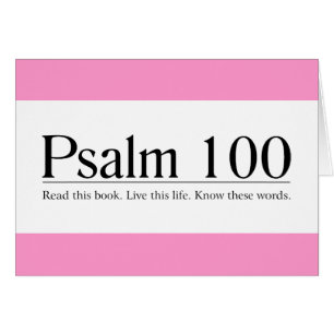 Lesen Sie den Bibel-Psalm 100