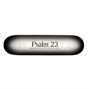 Lesen Sie den Bibel-Psalm 23 Skateboard