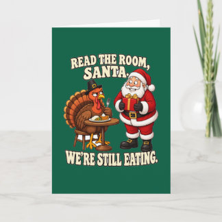 Lesen Sie den Raum Santa isst noch Thanksgiving Karte