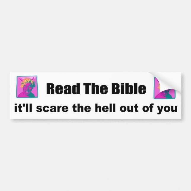 Lesen Sie die Bibel, die sie aus Ihnen heraus Autoaufkleber (Vorne)
