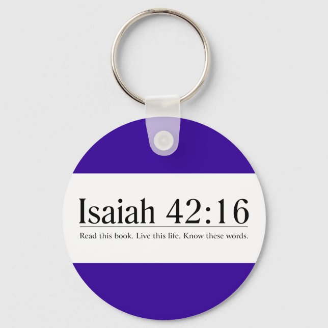 Lesen Sie die Bibel Isaiah 42:16 Schlüsselanhänger (Vorderseite)