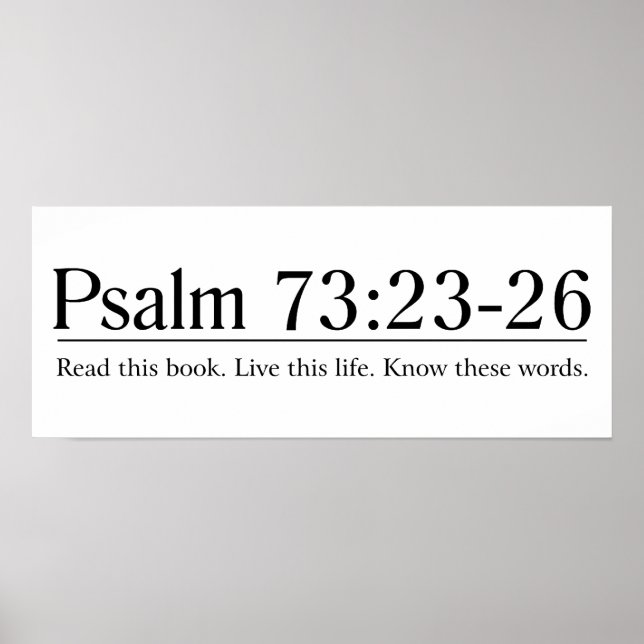 Lesen Sie die Bibel Psalm 73:23-26 Poster (Vorne)