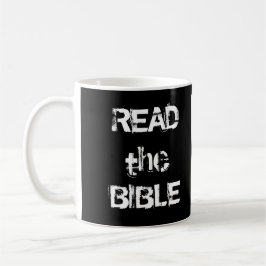 Lesen Sie die Bibel Schwarz & Weiß Kaffeetasse