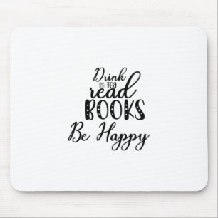 Lesen Sie Kunst Drink Tee Lesen Sie Bücher sind gl Mousepad