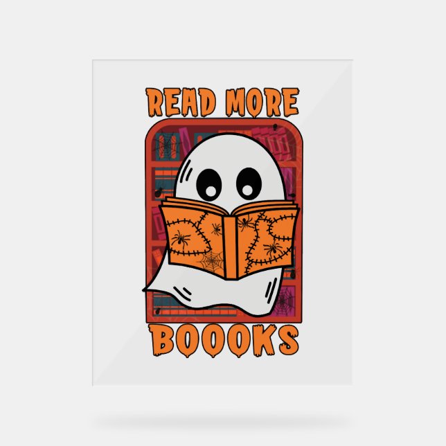 Lesen Sie mehr Bücher Bibliothek Ghost Reading Hal Acrylschild (Vorderseite)