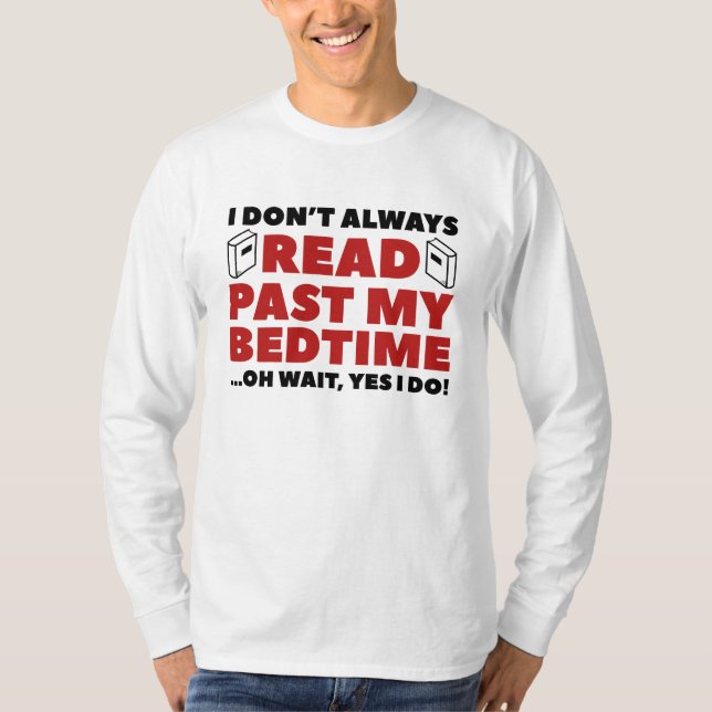 Lesen Sie meine Bedzeit T-Shirt (Vorderseite)