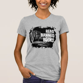 Lesen Sie verbotene Bücher" Shirt Freedom