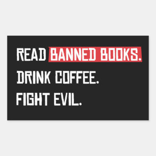 Lesen Sie verbotene Bücher trinken Kaffee kämpfen  Rechteckiger Aufkleber