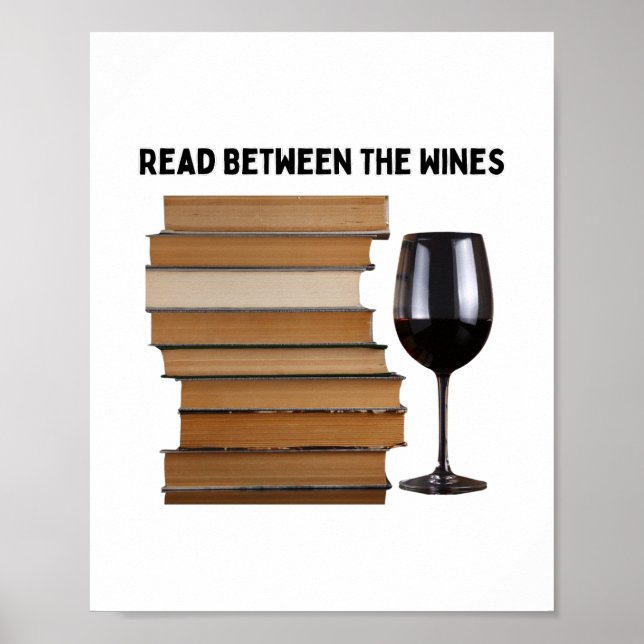Lesen Sie zwischen den Weinen der Mauer Poster (Vorne)