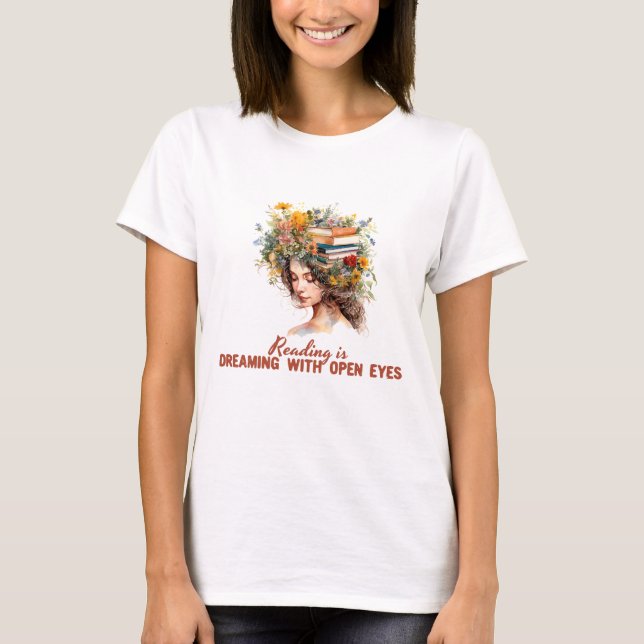 Lesen träumt mit offenen Augen T-Shirt (Vorderseite)