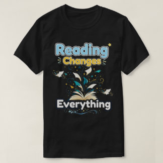 Lesen verändert alles Buchliebhaber Lehrer Tippfeh T-Shirt