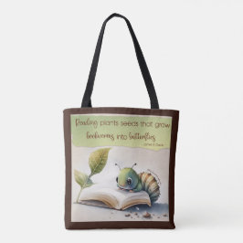 Lesen verwandelt Buchwürmer in Schmetterlinge Tasche