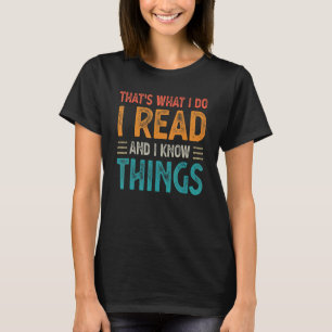 Lesen von Büchern, die ich lese, und ich kenne die T-Shirt