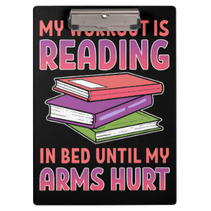 Lesen von Geschenken, die mein Workout in Bed lies Klemmbrett