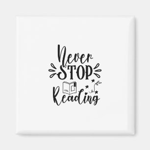 Lesen von Kunst nie aufhören zu lesen Magnet