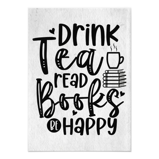 Leser Gift Drink Tee Lesen Bücher glücklich sein Fotodruck (Vorne)