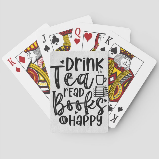 Leser Gift Drink Tee Lesen Bücher glücklich sein Spielkarten (Rückseite)
