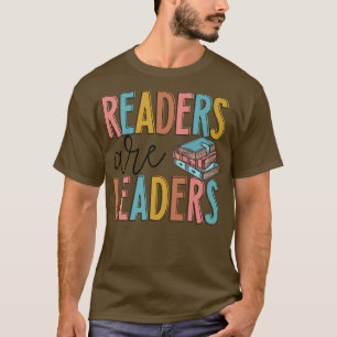 Leser sind Führer Inspiration Lehrerin Frauen Bo T-Shirt