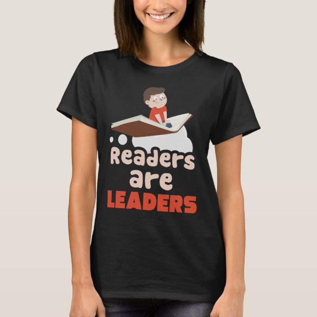 Leser sind Führer, lesen Bibliothekar, buchen Sie  T-Shirt (Vorderseite)