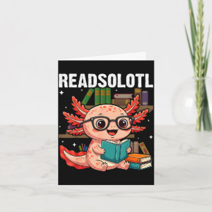 Lesesolotl kawaii Axolotl lustig lesen Buchliebhab Karte